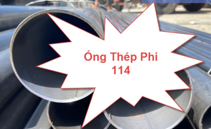 Ống Thép Đúc Phi 114: Thông Số, Giá Cả và Ứng Dụng