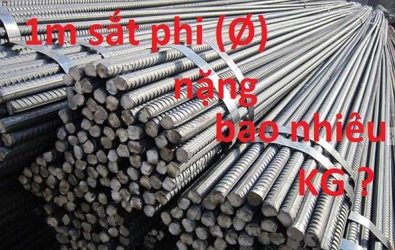 1 Mét Thép Phi 10 Nặng Bao Nhiêu Kg?