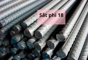 1 cây sắt phi 18 dài bao nhiêu mét, nặng bao nhiêu kg?
